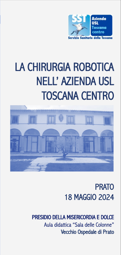 CONGRESSO: LA CHIRURGIA ROBOTICA NELL’ AZIENDA USL TOSCANA CENTRO