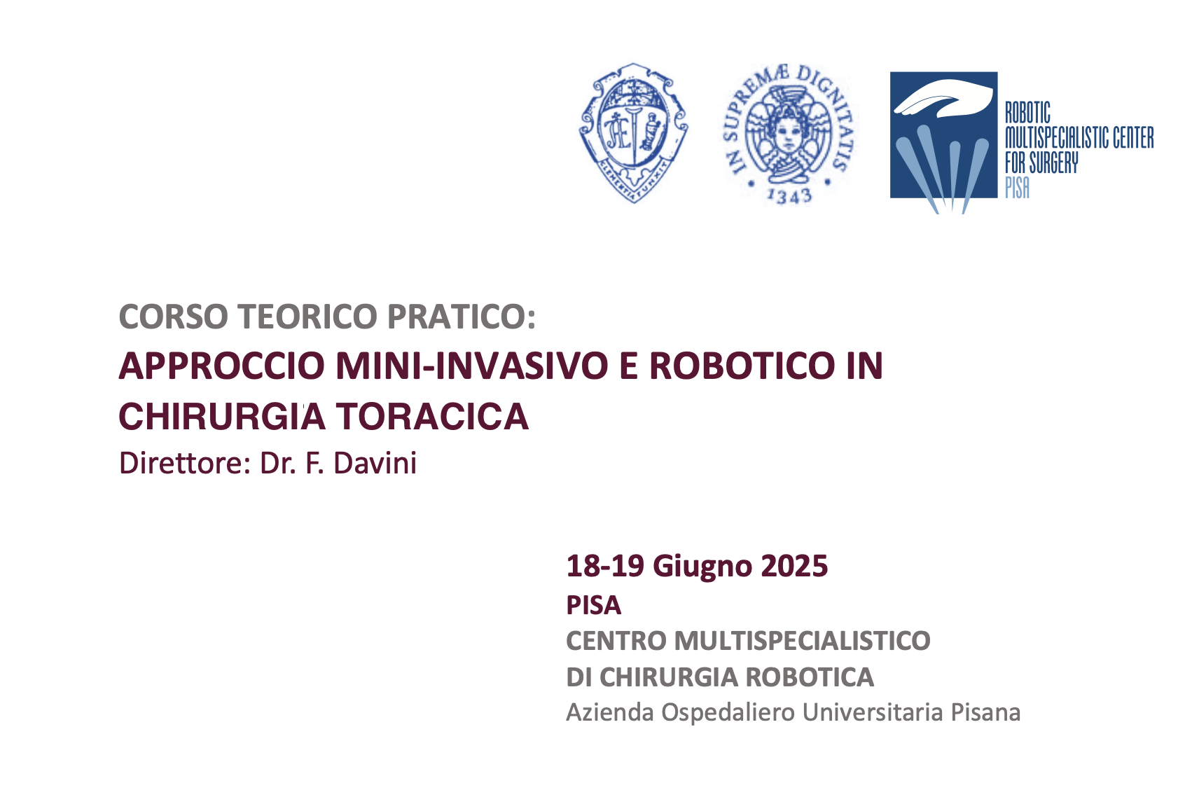 CORSO TEORICO PRATICO: APPROCCIO MINI-INVASIVO E ROBOTICO IN CHIRURGIA TORACICA