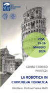 CORSO TEORICO PRATICO: LA ROBOTICA IN CHIRURGIA TORACICA-  PISA, 15-16 MAGGIO 2024